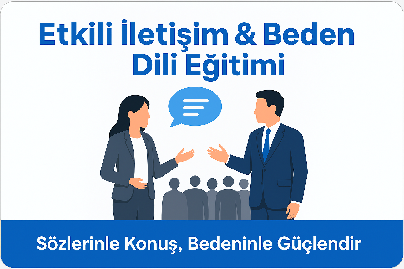 Etkili İletişim ve Beden Dili