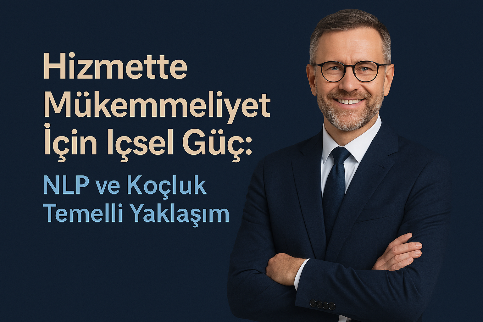 Hizmette Mükemmeliyet İçin İçsel Güç